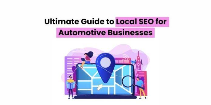 Local SEO Guide for Automotive Business