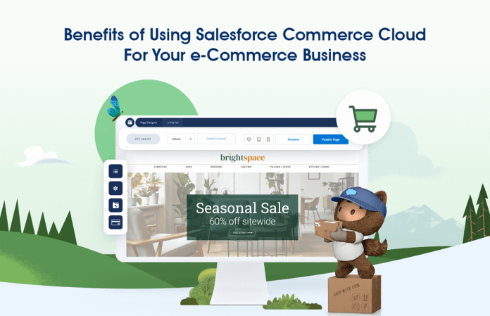 Benefits of Using Salesforce Commerce Cloud for Your eCommerce Business