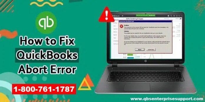 Fix QuickBooks Abort Error Easily