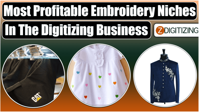 Most profitable embroidery niches in the digitizing business