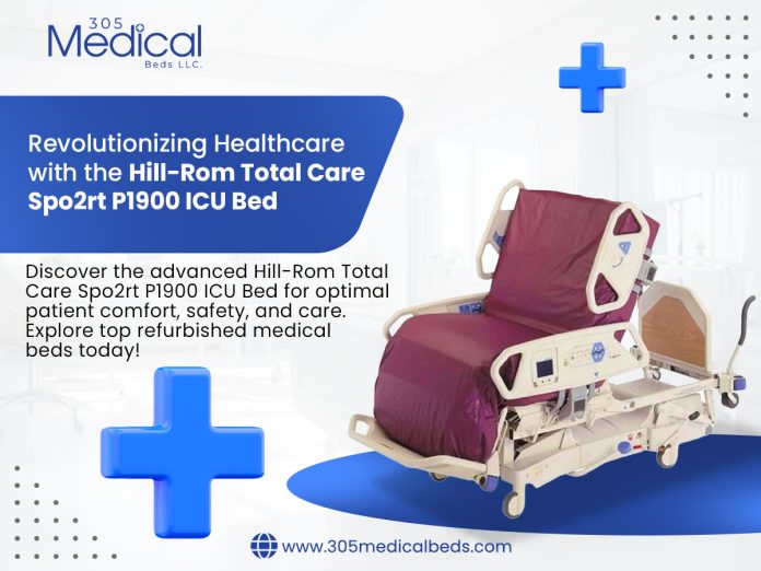 Revolutionizing Healthcare with the Hill-Rom Total Care Spo2rt P1900 ICU Bed
