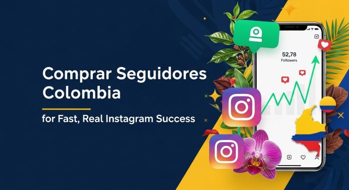 Comprar Seguidores Colombia
