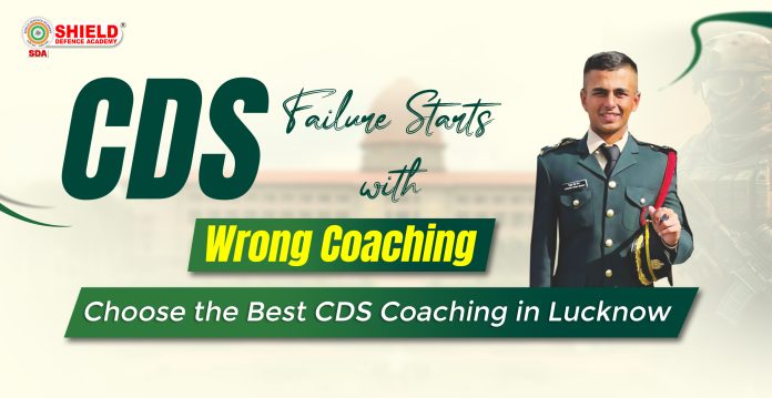 Best CDS coaching in Lucknow banner showing defence officer and Shield Defence Academy branding