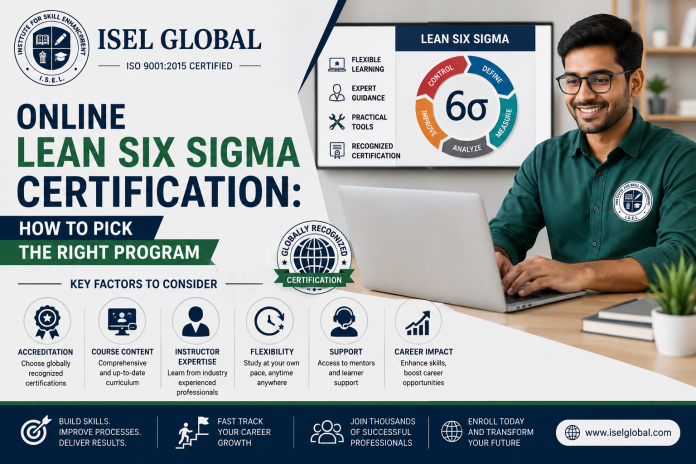 Online Lean Six Sigma Certification: How to Pick the Right Program