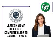 Lean Six Sigma Green Belt: Complete Guide to Training, Exam & Certification Lean Six Sigma Green Belt: Complete Guide to Training, Exam & Certification